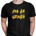 CAMISETA PLEX "PA LA GENTA"